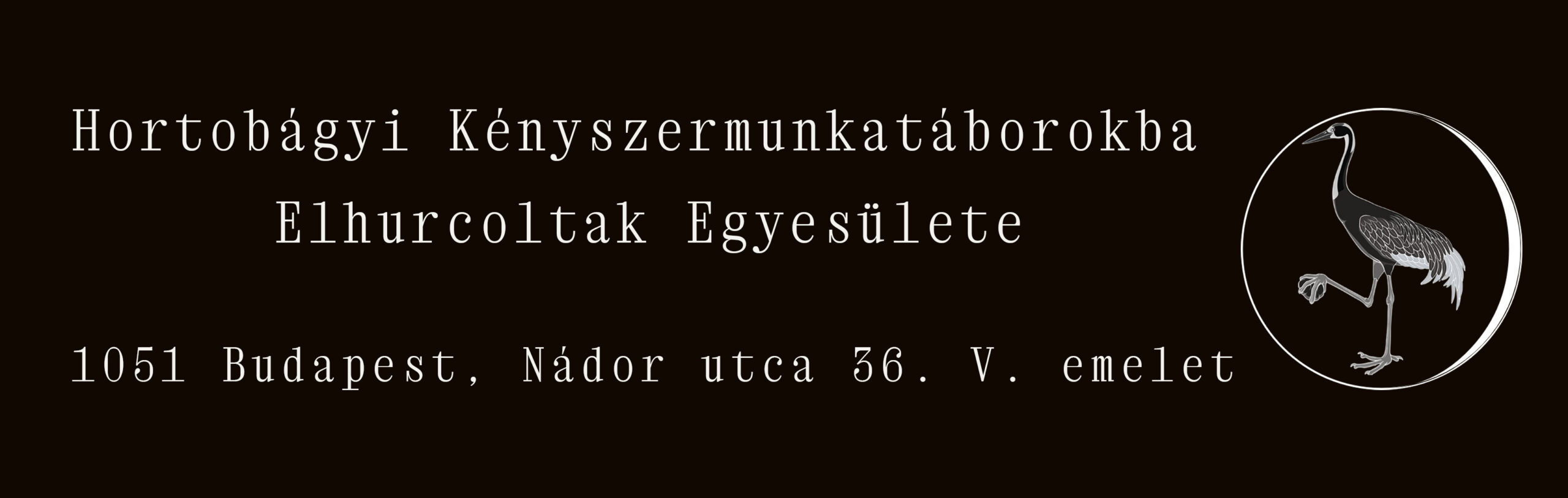 Hortobágyi Kényszermunkatáborokba Elhurcoltak Egyesülete